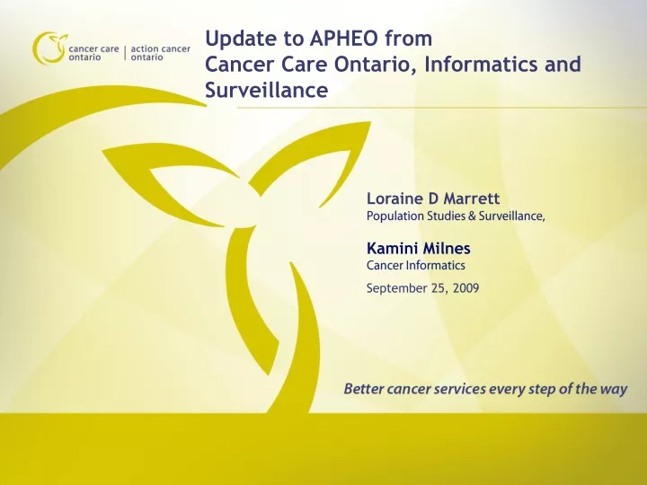 update to apheo from cancer care ontario informatics and surveillance
