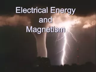 Electrical Energy  and  Magnetism