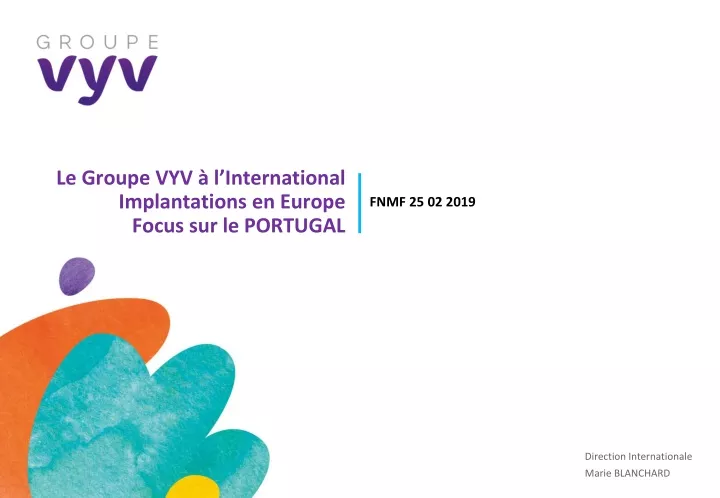 le groupe vyv l international implantations en europe focus sur le portugal
