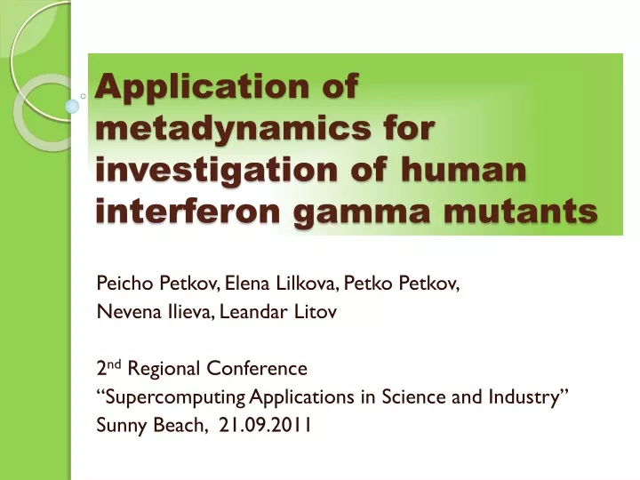 application of metadynamics for investigation of human interferon gamma mutants