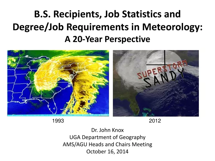 b s recipients job statistics and degree job requirements in meteorology a 20 year perspective