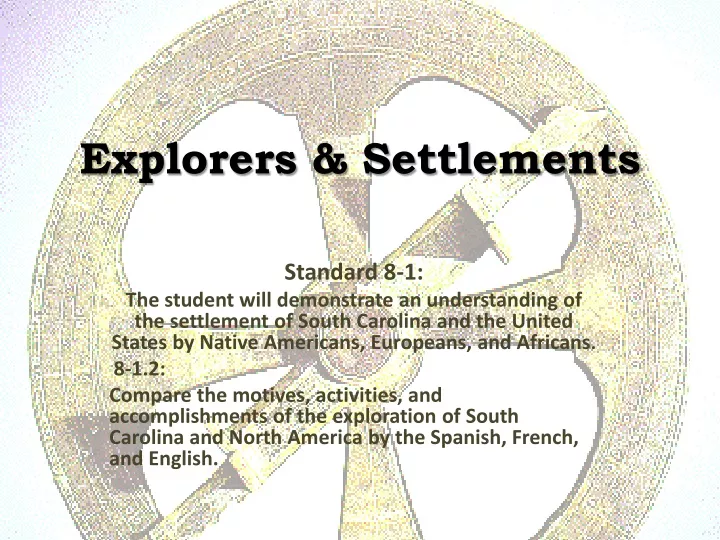 explorers settlements