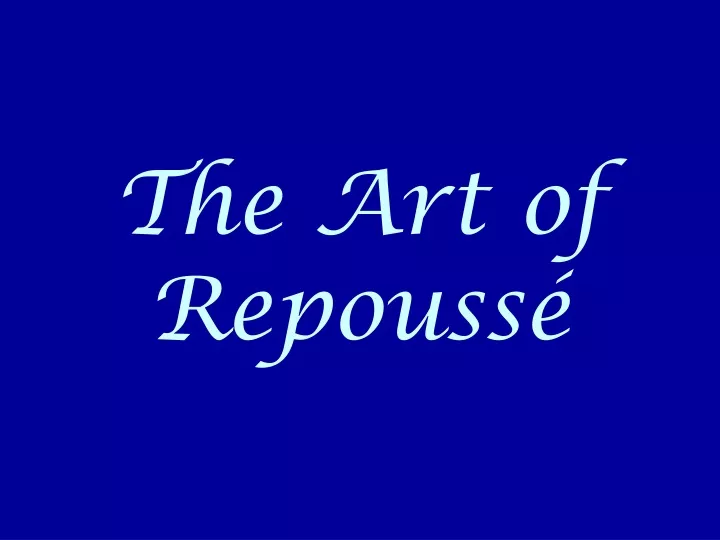 the art of repouss