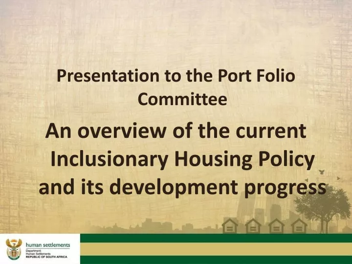 presentation to the port folio committee