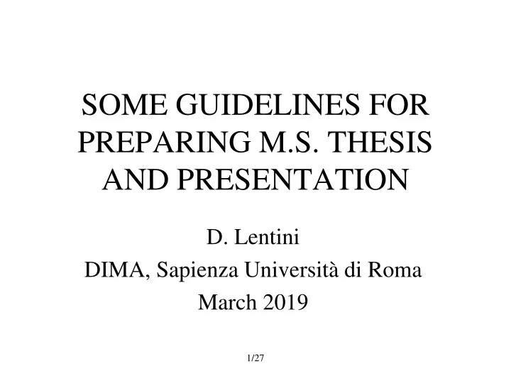 some guidelines for preparing m s thesis and presentation