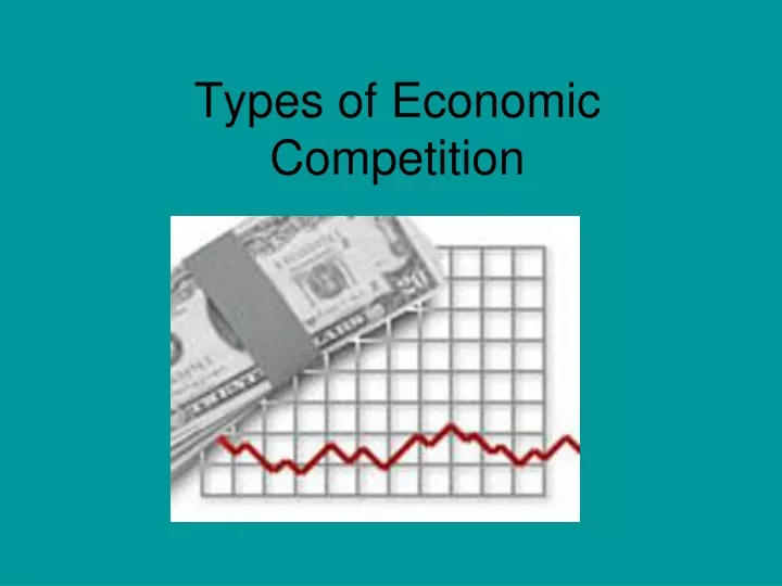 types of economic competition