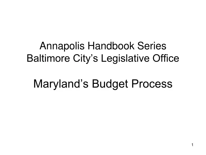 annapolis handbook series baltimore city s legislative office maryland s budget process