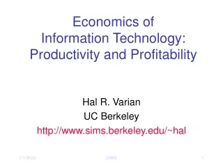 Economics of   Information Technology: Productivity and Profitability