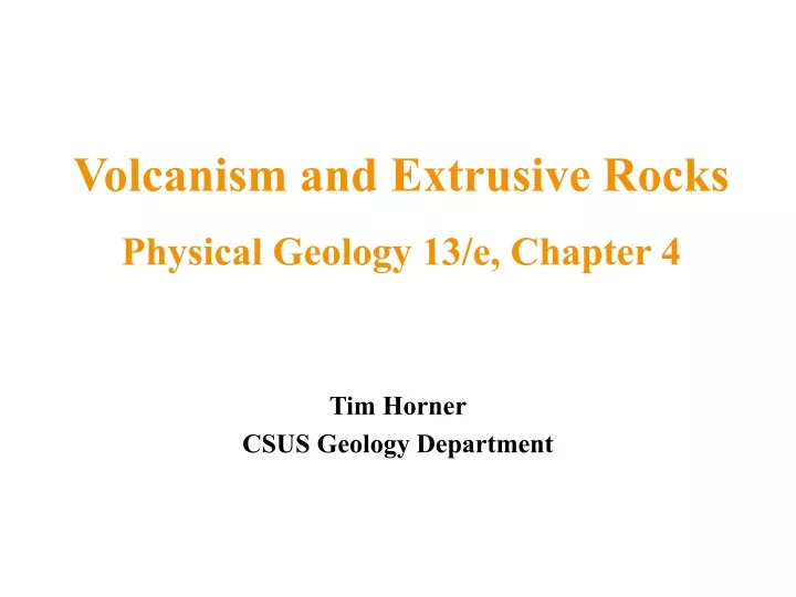 volcanism and extrusive rocks physical geology