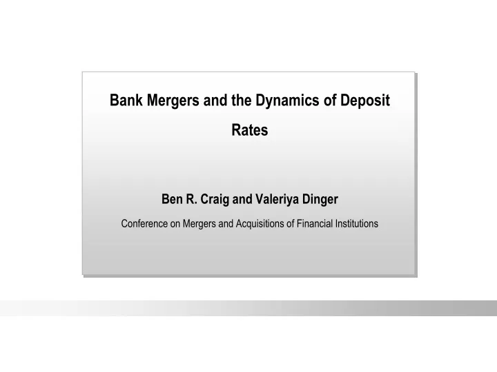 bank mergers and the dynamics of deposit rates
