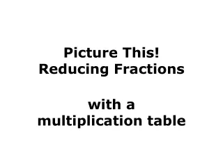Picture This! Reducing Fractions
