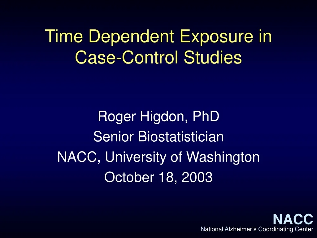 PPT - Time Dependent Exposure in Case-Control Studies PowerPoint ...