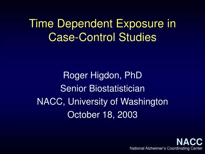 time dependent exposure in case control studies