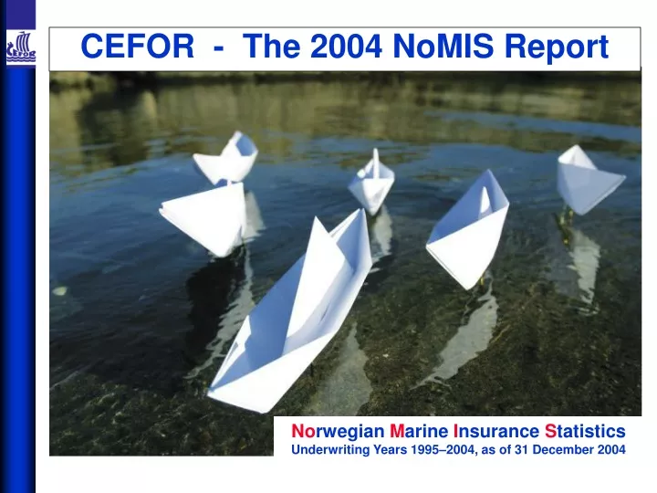 cefor the 2004 nomis report