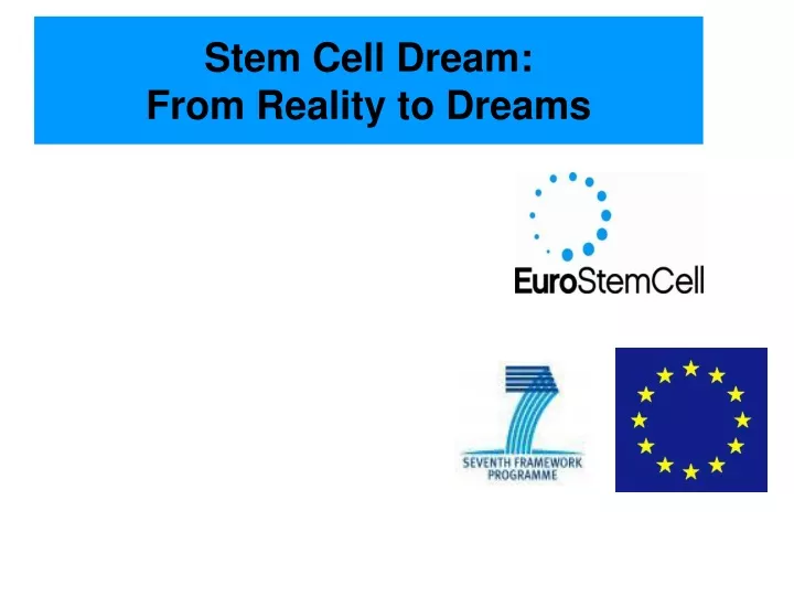 stem cell dream from reality to dreams