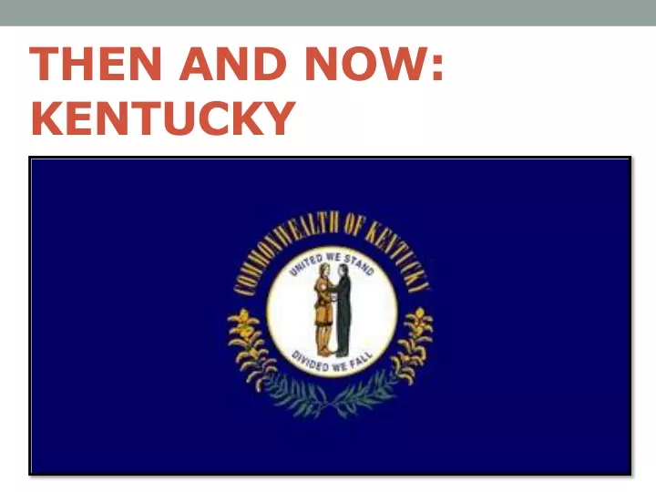 then and now kentucky