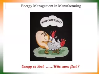 Energy Management in Manufacturing