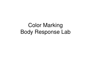 Color Marking  Body Response Lab