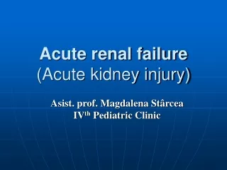 Acute renal failure (Acute kidney injury)