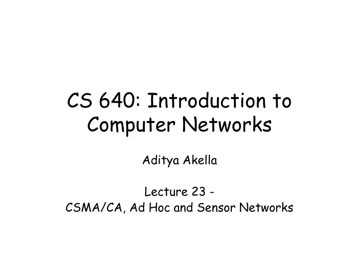 cs 640 introduction to computer networks