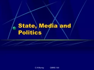 State, Media and Politics