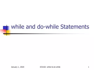 while and do-while Statements