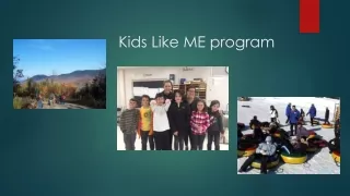 Kids Like ME program