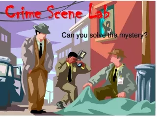 Crime Scene Lab