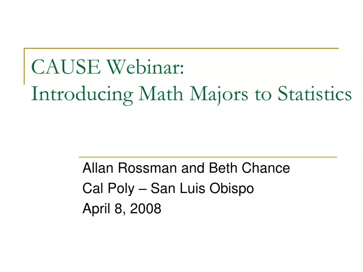 cause webinar introducing math majors to statistics