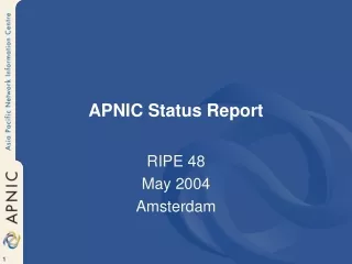 APNIC Status Report