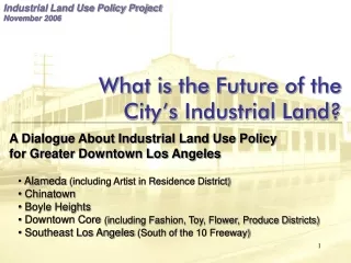 What is the Future of the City’s Industrial Land?