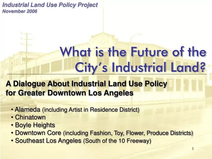 what is the future of the city s industrial land
