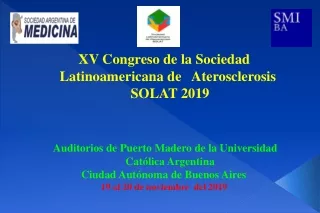 XV Congreso de la Sociedad                       Latinoamericana de   Aterosclerosis