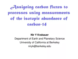 Assigning carbon fluxes to processes using measurements of the isotopic abundance of carbon-14
