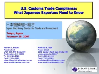 U.S. Customs Trade Compliance:  What Japanese Exporters Need to Know