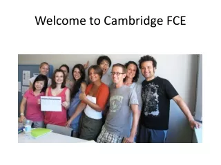Welcome to Cambridge FCE