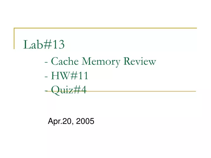 lab 13 cache memory review hw 11 quiz 4