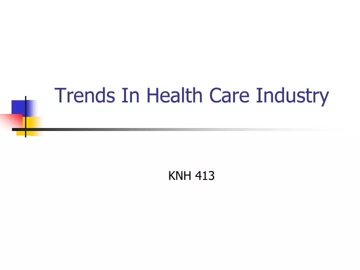 trends in health care industry