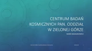 Centrum Badań Kosmicznych PAN. Oddział w Zielonej Górze