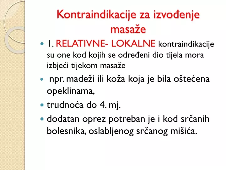 kontraindikacije za izvo enje masa e