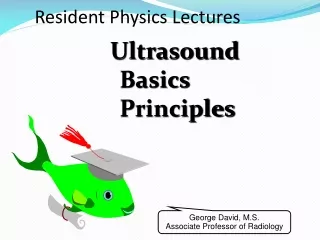 Resident Physics Lectures