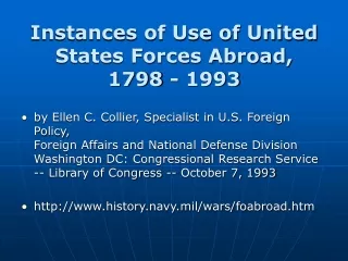 Instances of Use of United States Forces Abroad,  1798 - 1993
