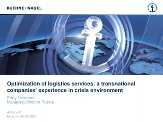 Optimization of logistics services : a transnational companies’ experience in crisis environment