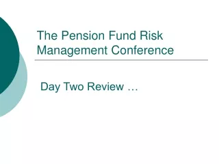 The Pension Fund Risk Management Conference