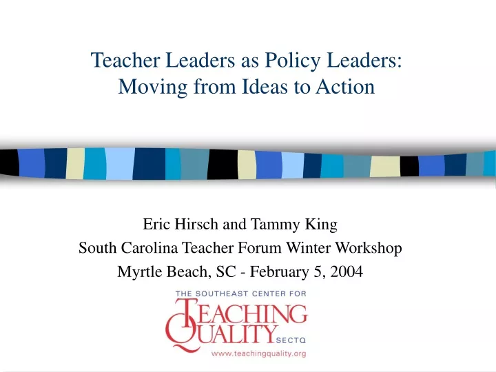 teacher leaders as policy leaders moving from ideas to action