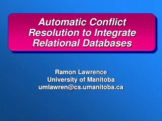 Automatic Conflict Resolution to Integrate Relational Databases