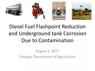 Diesel Fuel Flashpoint Reduction and Underground tank Corrosion Due to Contamination