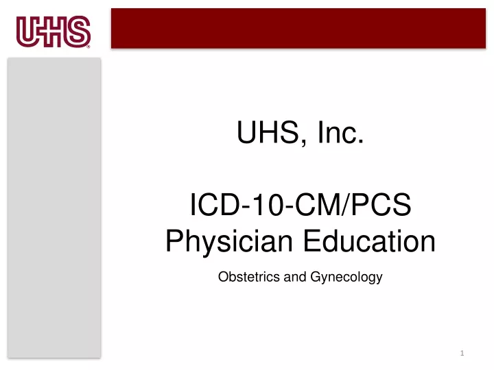 uhs inc icd 10 cm pcs physician education