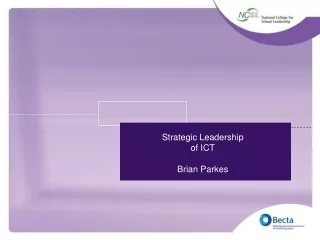 Strategic Leadership  of ICT Brian Parkes