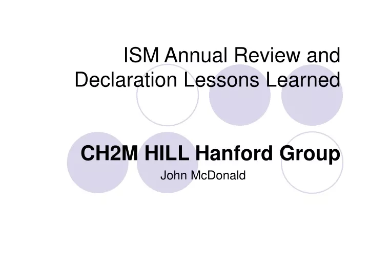 ism annual review and declaration lessons learned ch2m hill hanford group
